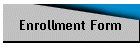 Enrollment Form